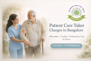 Read more about the article Patient Care Taker Charges in Bangalore (2026): Full-Time, Part-Time & ICU Care Costs
